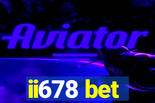 ii678 bet